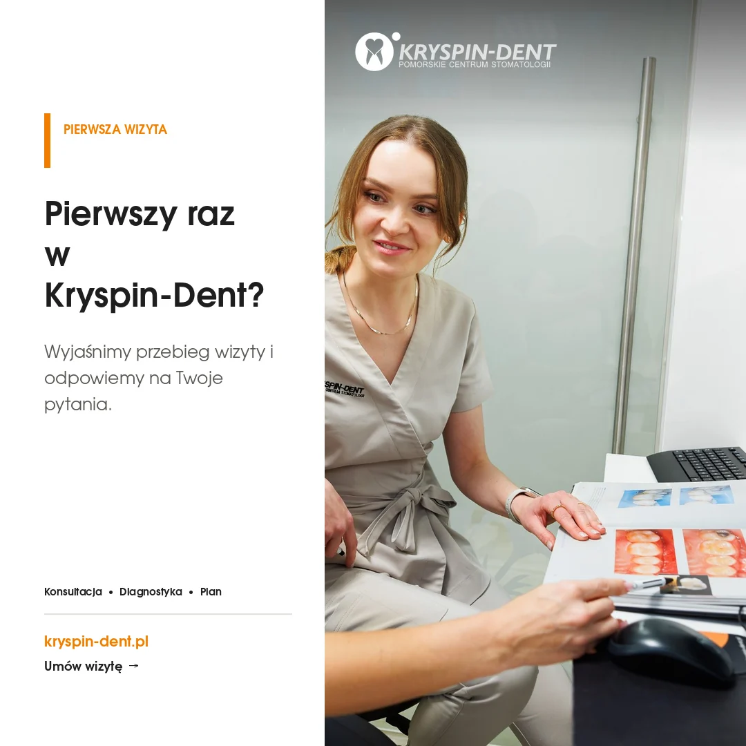 Pierwsza wizyta w Kryspin-Dent