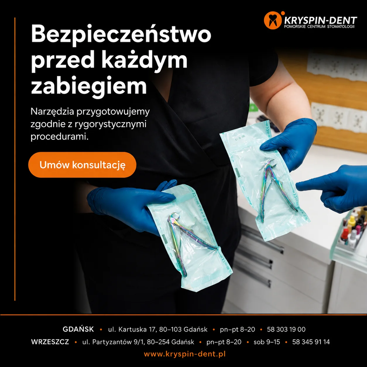 Bezpieczeństwo przed każdym zabiegiem